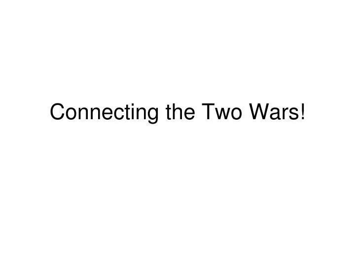 connecting the two wars