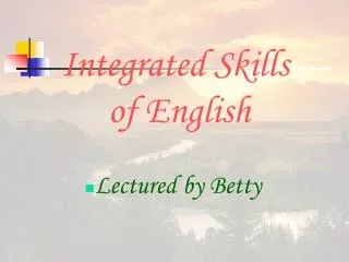 Integrated Skills of English