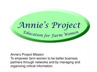Annie's Project Mission