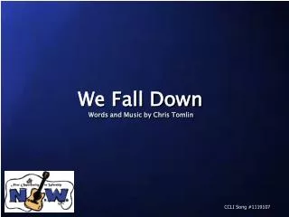 We Fall Down