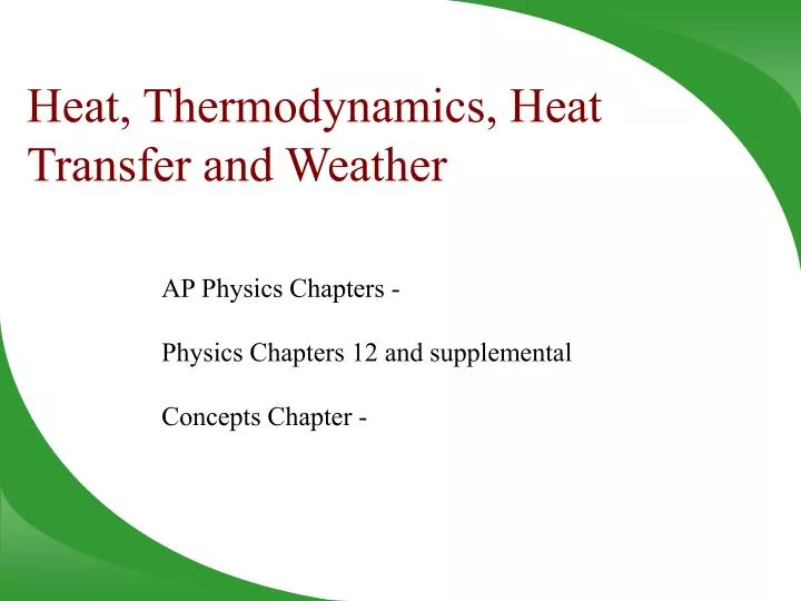 heat thermodynamics heat transfer and weather
