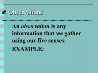 observations