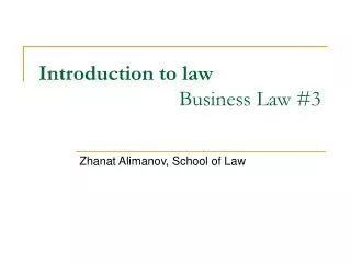 Introduction to law Business Law #3