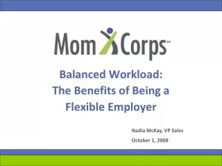 Balanced Workload: The Benefits of Being a Flexible Employer