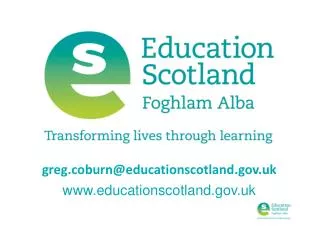 g reg.coburn@educationscotland.uk educationscotland.uk