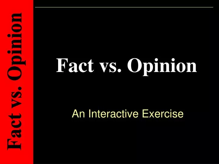 fact vs opinion