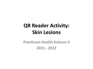 QR Reader Activity: Skin Lesions