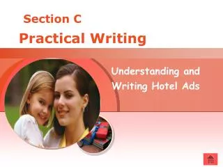 Section C Practical Writing