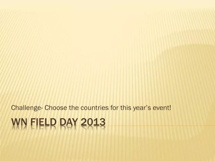 challenge choose the countries for this year s event