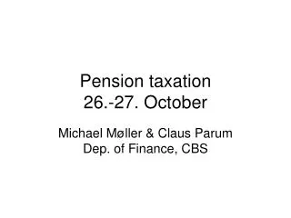 Pension taxation 26.-27. October