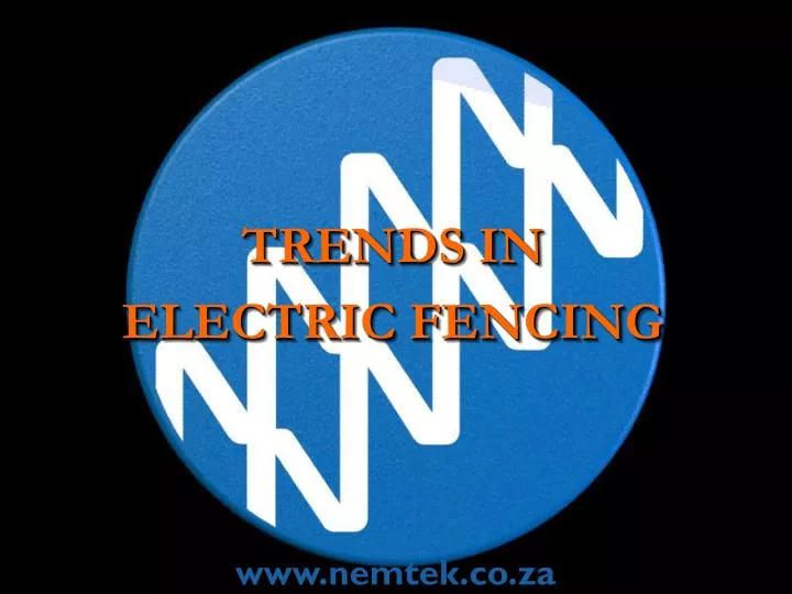 trends in electric fencing