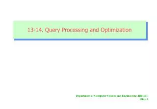 13-14. Query Processing and Optimization