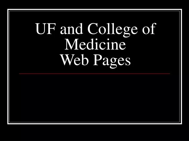 uf and college of medicine web pages