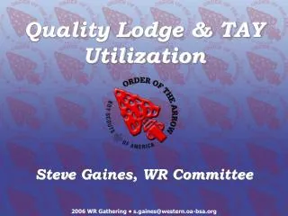 Quality Lodge &amp; TAY Utilization