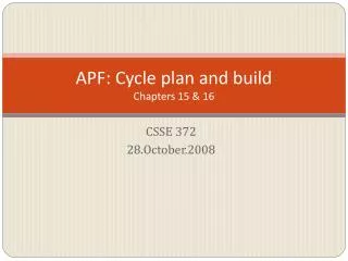 APF: Cycle plan and build Chapters 15 &amp; 16