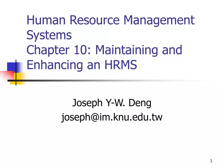 human resource management systems chapter 10 maintaining and enhancing an hrms