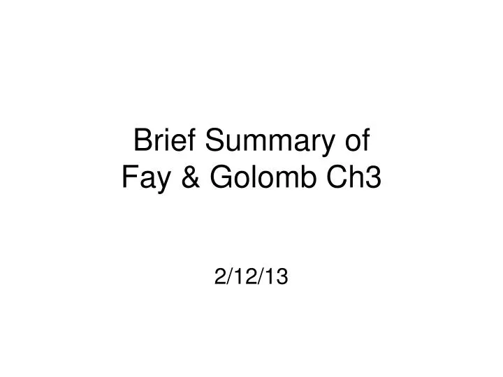 brief summary of fay golomb ch3