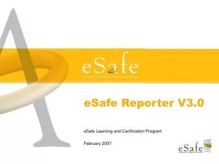 eSafe Reporter V3.0