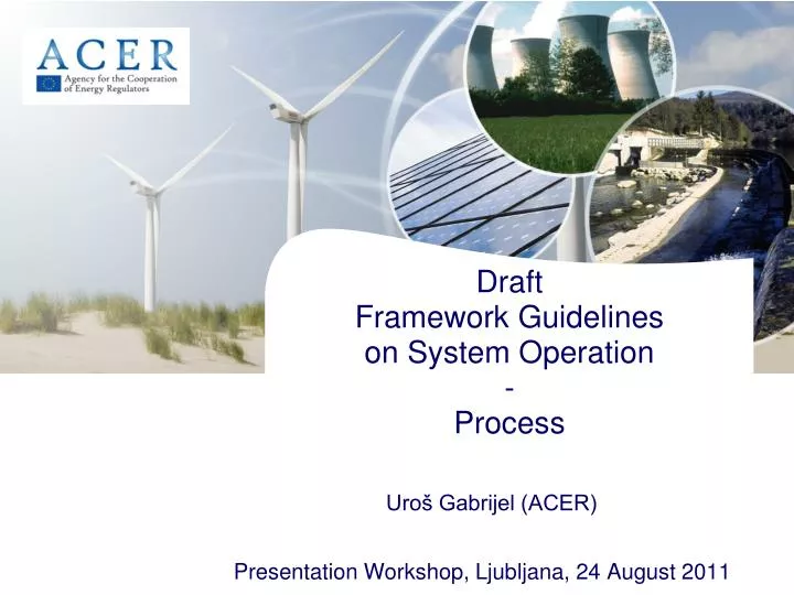 draft framework guidelines on system operation process