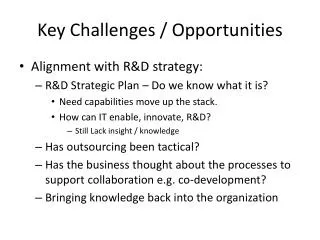 Key Challenges / Opportunities