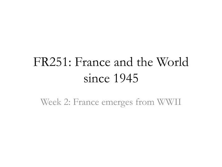 fr251 france and the world since 1945