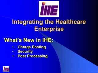 Integrating the Healthcare Enterprise