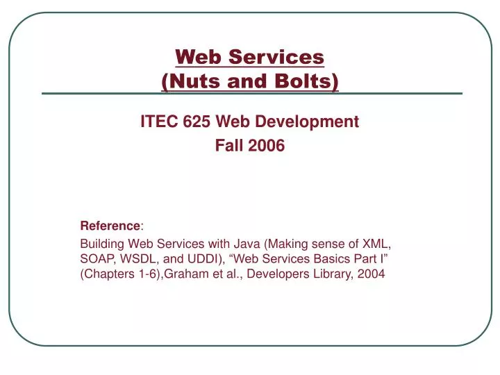 web services nuts and bolts