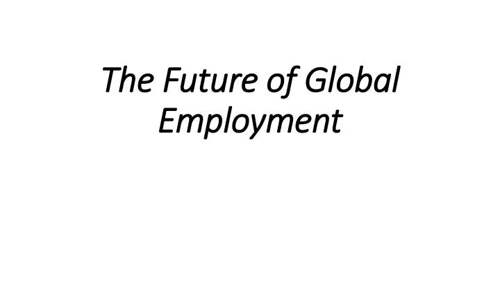 the future of global employment
