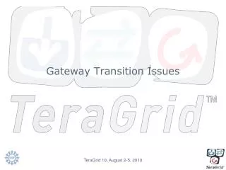 Gateway Transition Issues