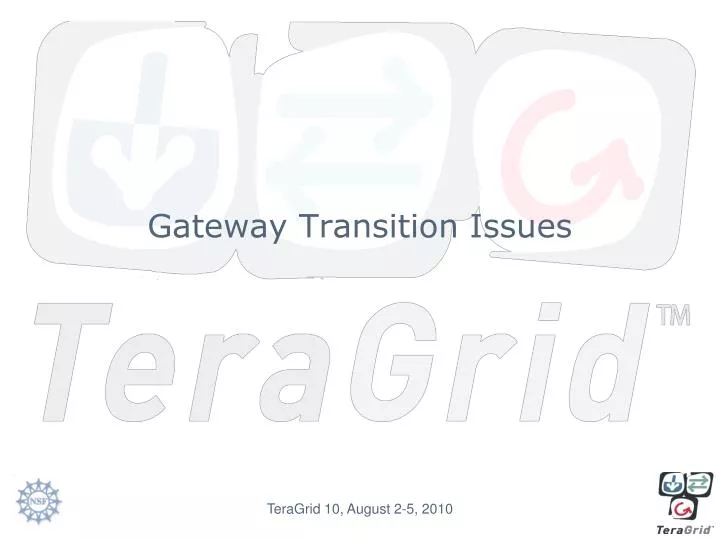 gateway transition issues