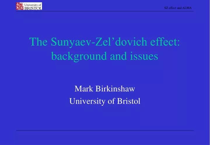 the sunyaev zel dovich effect background and issues