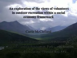 An exploration of the views of volunteers in outdoor recreation within a social economy framework