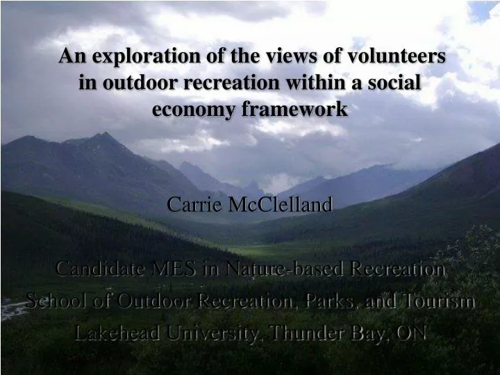 an exploration of the views of volunteers in outdoor recreation within a social economy framework