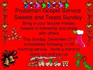 Prussman Gospel Service Sweets and Treats Sunday