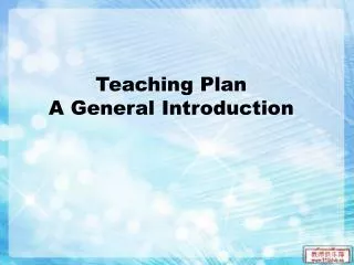 Teaching Plan A General Introduction