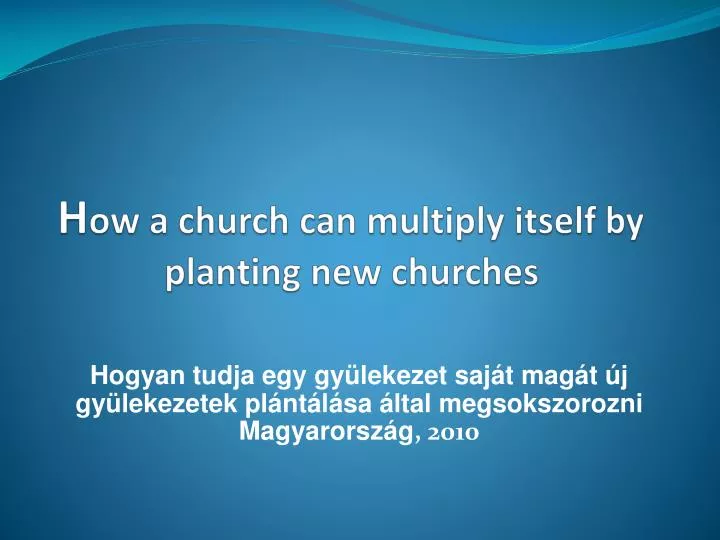 h ow a church can multiply itself by planting new churches