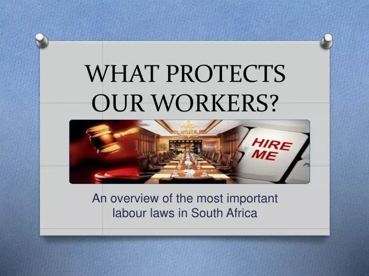 what protects our workers