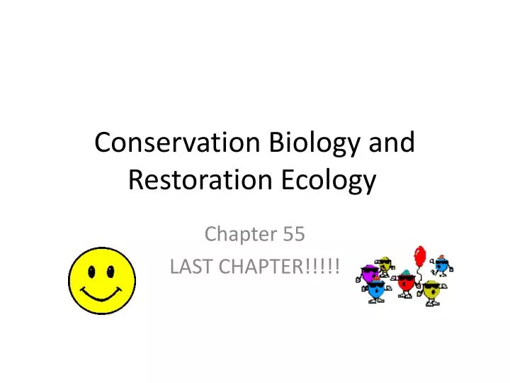 conservation biology and restoration ecology