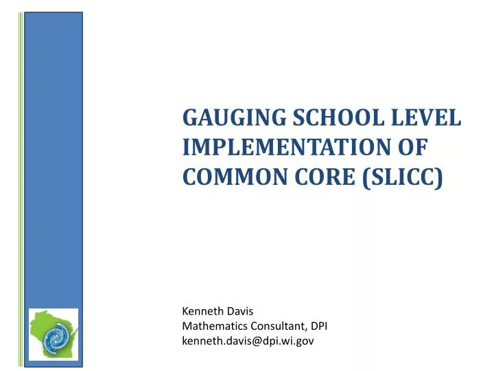 gauging school level implementation of common core slicc