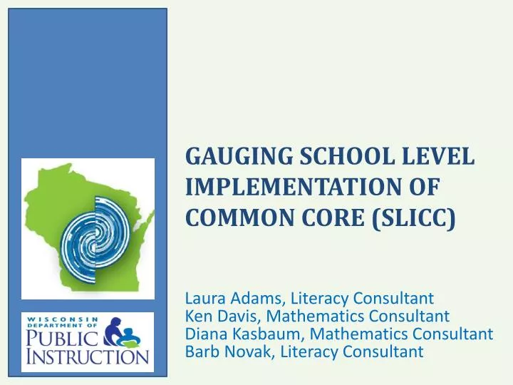 gauging school level implementation of common core slicc