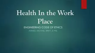 Health In the Work Place