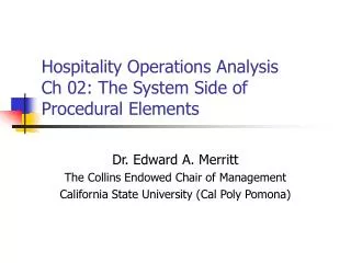 Hospitality Operations Analysis Ch 02: The System Side of Procedural Elements