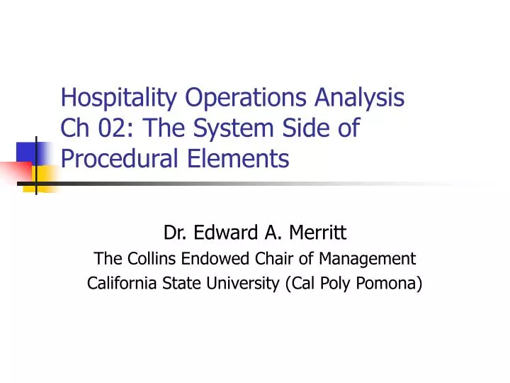 hospitality operations analysis ch 02 the system side of procedural elements