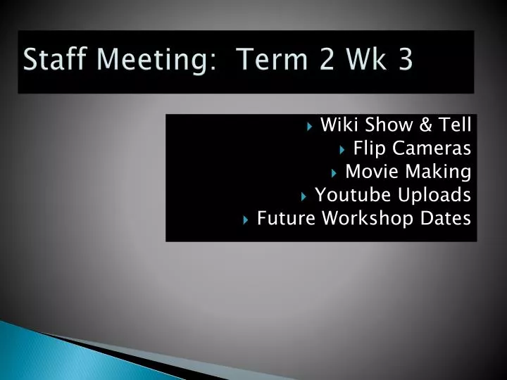 staff meeting term 2 wk 3