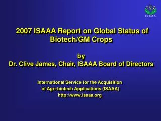 2007 ISAAA Report on Global Status of Biotech/GM Crops by