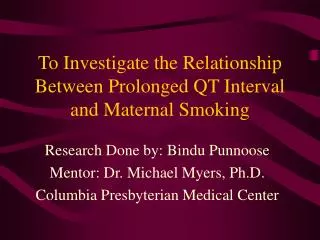 To Investigate the Relationship Between Prolonged QT Interval and Maternal Smoking