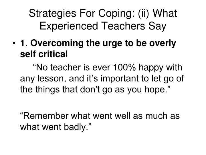 strategies for coping ii what experienced teachers say