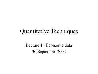 Quantitative Techniques