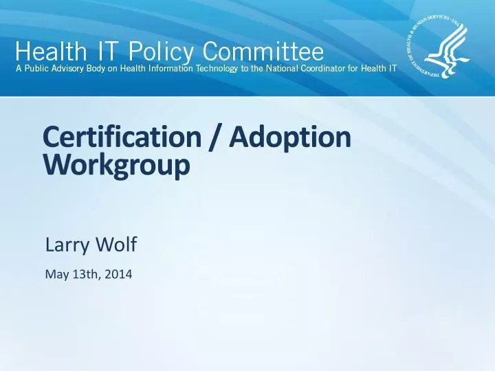certification adoption workgroup