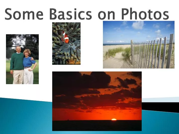 some basics on photos